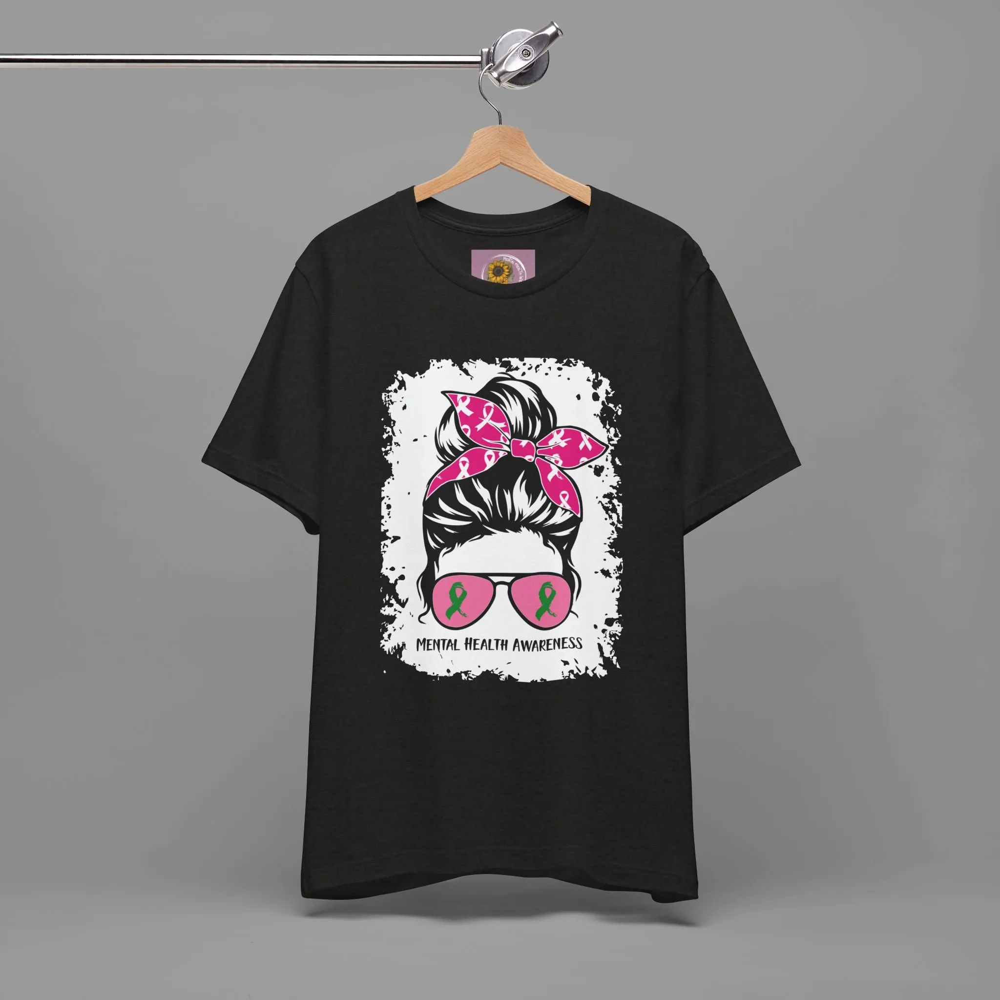 Mental Health Awareness  - Messy Bun Mom -Unisex Short Sleeve Tee