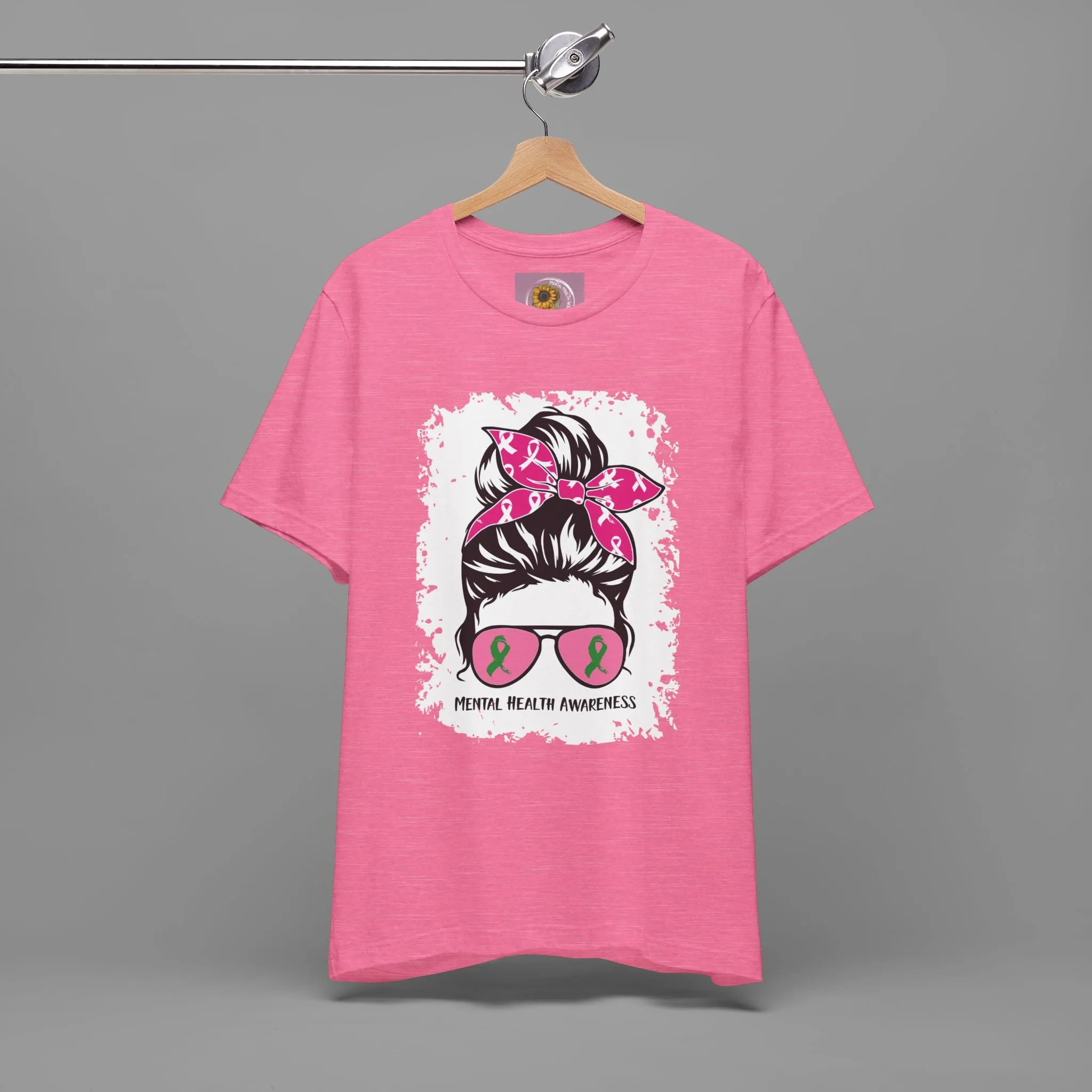 Mental Health Awareness  - Messy Bun Mom -Unisex Short Sleeve Tee