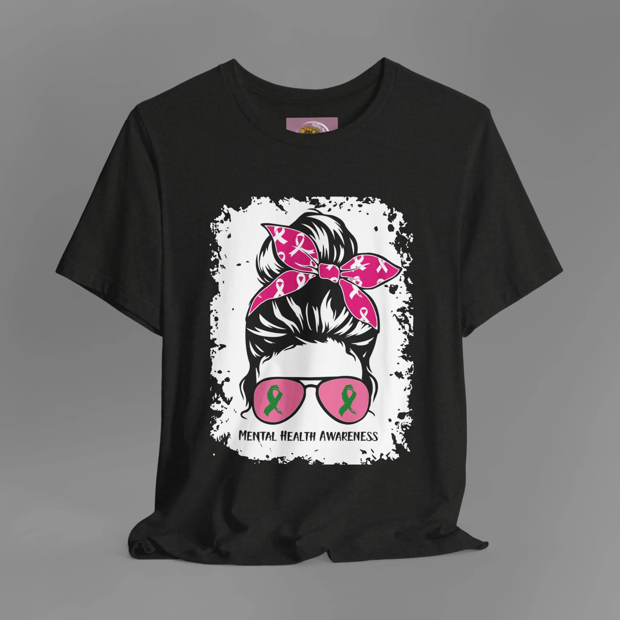 Mental Health Awareness  - Messy Bun Mom -Unisex Short Sleeve Tee