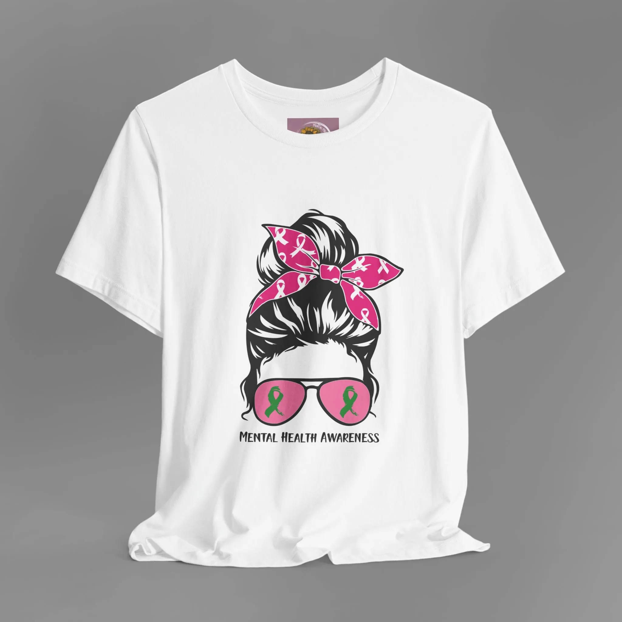 Mental Health Awareness  - Messy Bun Mom -Unisex Short Sleeve Tee