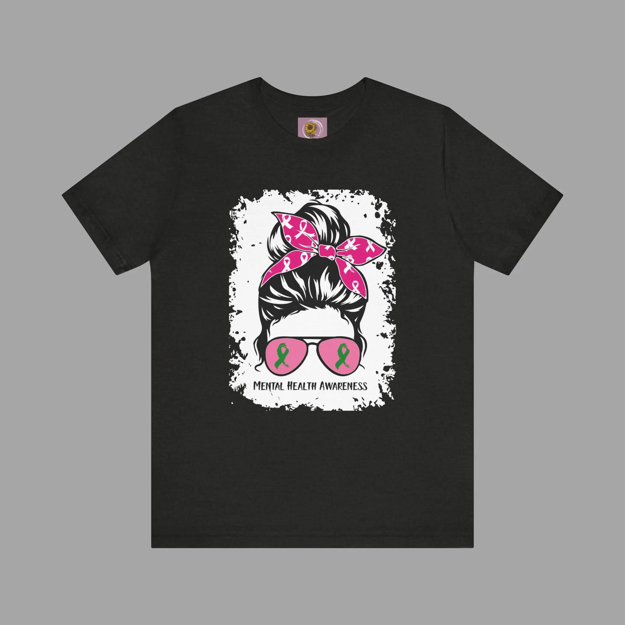 Mental Health Awareness  - Messy Bun Mom -Unisex Short Sleeve Tee