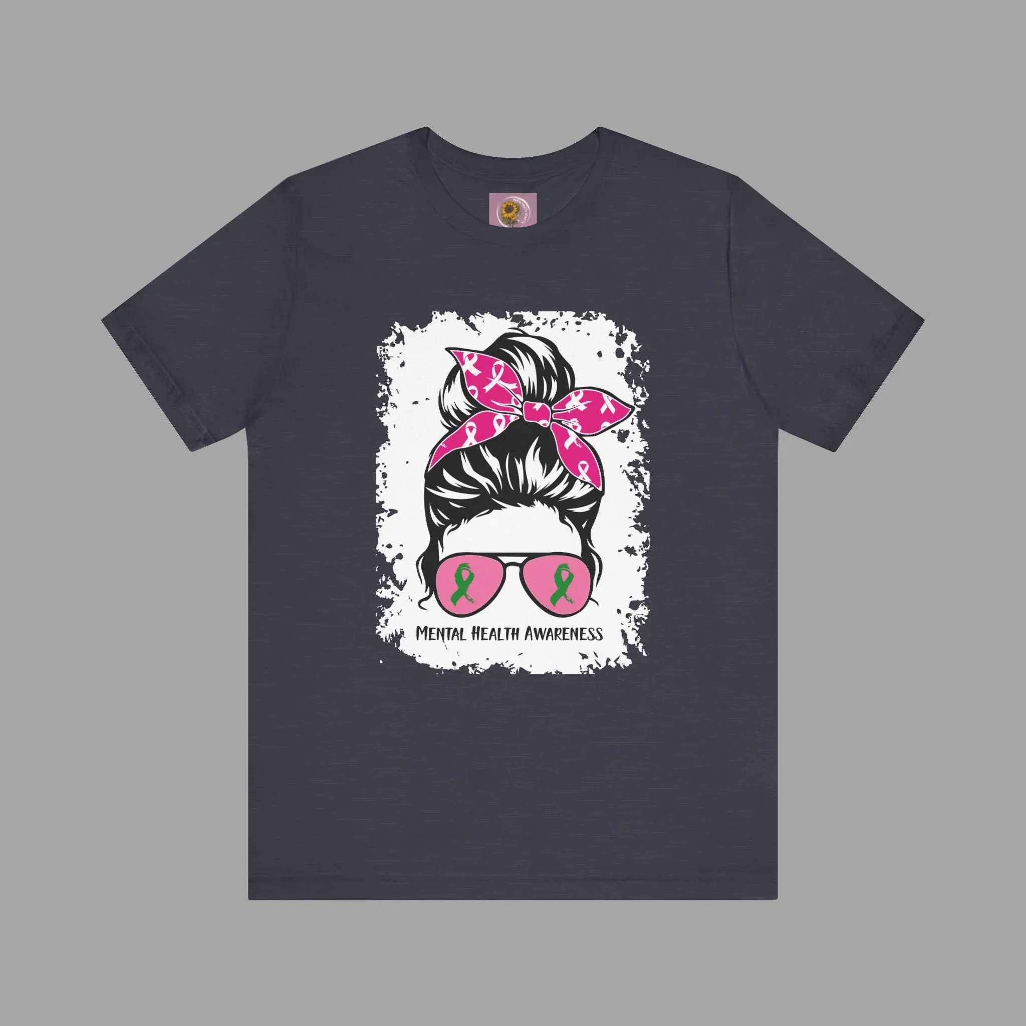 Mental Health Awareness  - Messy Bun Mom -Unisex Short Sleeve Tee