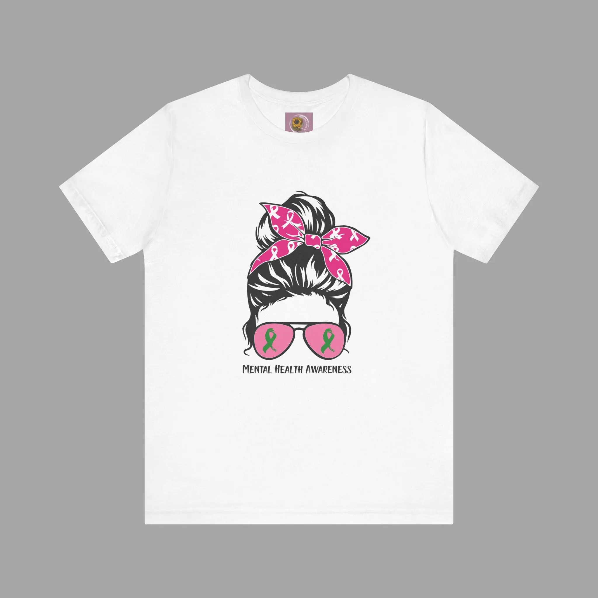 Mental Health Awareness  - Messy Bun Mom -Unisex Short Sleeve Tee