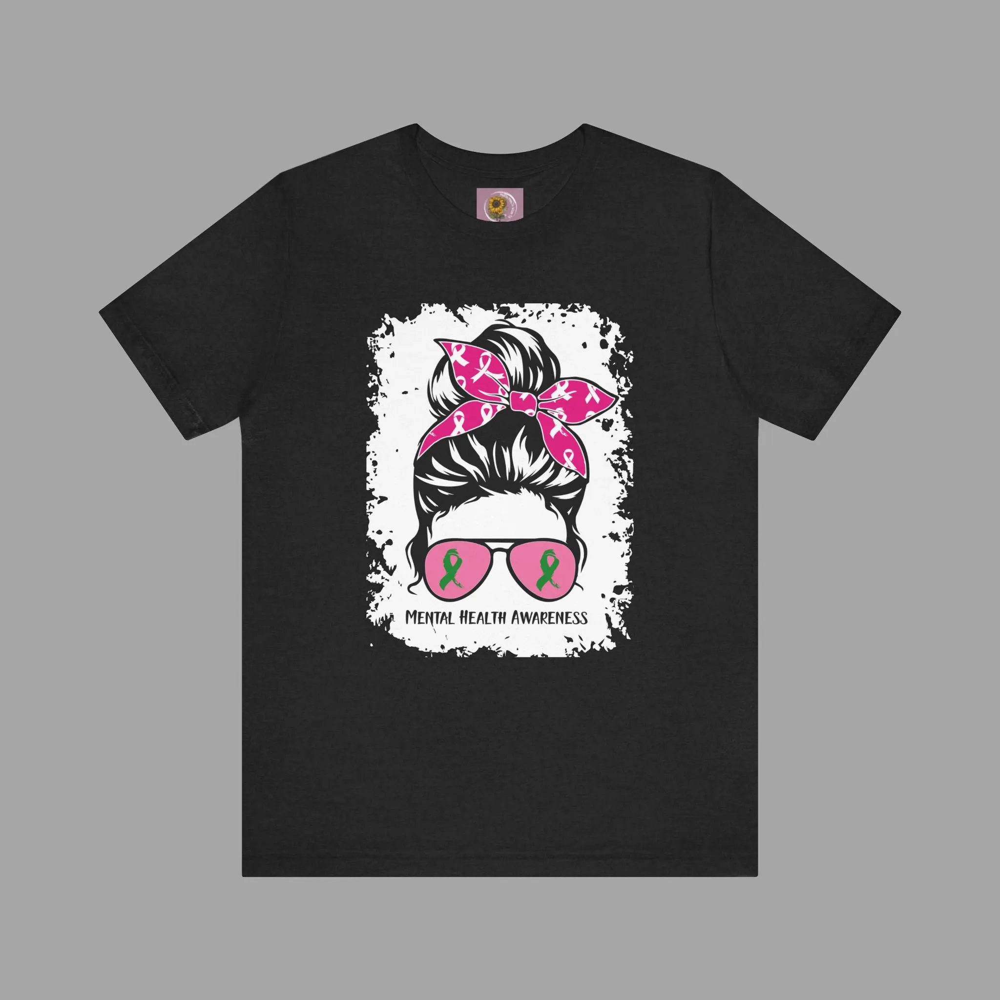 Mental Health Awareness  - Messy Bun Mom -Unisex Short Sleeve Tee